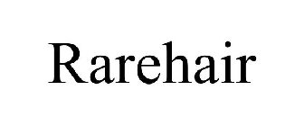 RAREHAIR