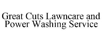 GREAT CUTS LAWNCARE AND POWER WASHING SERVICE