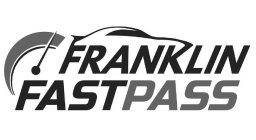 FRANKLIN FAST PASS