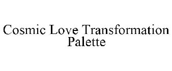 COSMIC LOVE TRANSFORMATION PALETTE