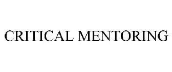 CRITICAL MENTORING