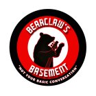 BEARCLAW'S BASEMENT 