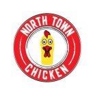 NORTH TOWN CHICKEN