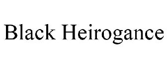 BLACK HEIROGANCE
