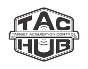 TAC HUB TARGET ACQUISITION CONTROL