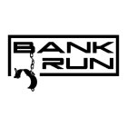 BANK RUN