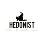 HEDONIST BEST QUALITY
