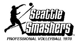 SEATTLE SMASHERS PROFESSIONAL VOLLEYBALL 1978