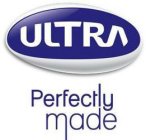 ULTRA PERFECTLY MADE