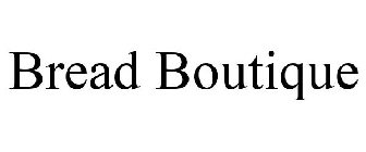 BREAD BOUTIQUE