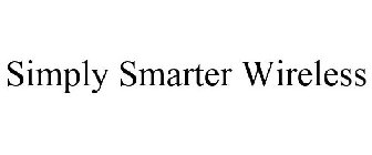 SIMPLY SMARTER WIRELESS