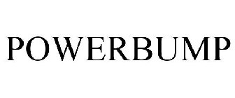 POWERBUMP