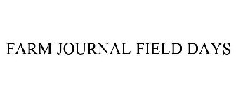 FARM JOURNAL FIELD DAYS