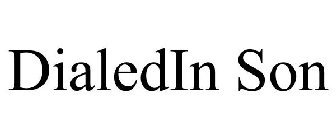 DIALEDIN SON