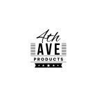 4TH AVE PRODUCTS