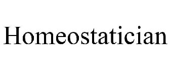 HOMEOSTATICIAN