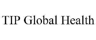 TIP GLOBAL HEALTH