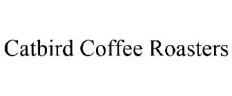 CATBIRD COFFEE ROASTERS