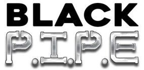 BLACK P.I.P.E