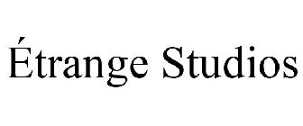 ÉTRANGE STUDIOS