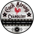 COCK STRONG CHANDLERY 