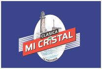 CLASICA MI CRISTAL LA PREFERIDA