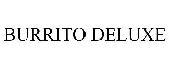 BURRITO DELUXE