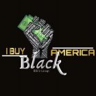JUSTICE FAIRNESS EQUAL LIBERTY INCLUSION CIVIL RIGHTS OPPORTUNITY $$ I BUY BLACK AMERICA IBBA GROUP