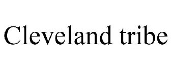 CLEVELAND TRIBE