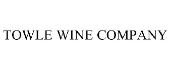 TOWLE WINE COMPANY