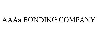 AAAA BONDING COMPANY