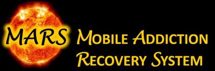 MARS MOBILE ADDICTION RECOVERY SYSTEM
