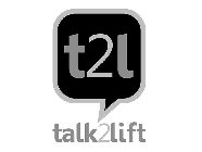 T2L TALK2LIFT