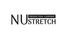 NU STRETCH PRODUCTION COMPANY
