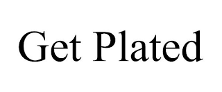 GET PLATED