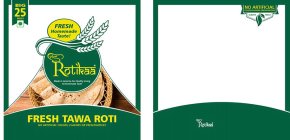 NEW ROTIKAA MADE IN AMERICA FOR HEALTHY LIVING & HOMEMADE TASTE BIG 25 PIECES FRESH HOMEMADE TASTE! FRESH TAWA ROTI NO ARTIFICIAL COLORS, FLAVORS OR PRESERVATIVES NO ARTIFICIAL COLORS · FLAVORS · PR