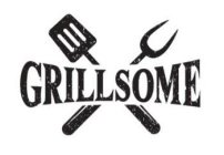 GRILLSOME
