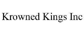 KROWNED KINGS INC