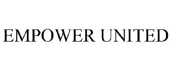 EMPOWER UNITED