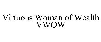 VIRTUOUS WOMEN OF WEALTH VWOW