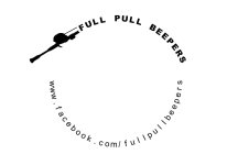 FULL PULL BEEPERS WWW.FACEBOOK.COM/FULLPULLBEEPERS