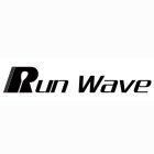 RUN WAVE