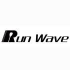 RUN WAVE