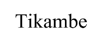 TIKAMBE