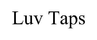 LUV TAPS