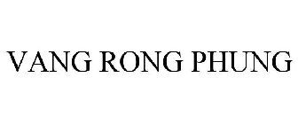 VANG RONG PHUNG