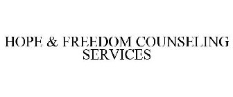 HOPE & FREEDOM COUNSELING SERVICES