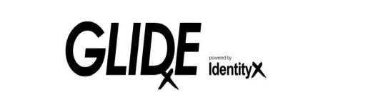 GLIDEX POWERED BY IDENTITYX