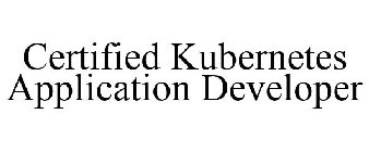 CERTIFIED KUBERNETES APPLICATION DEVELOPER