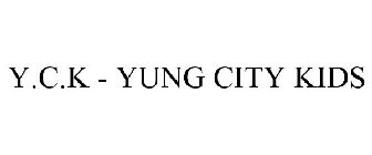 Y.C.K - YUNG CITY KIDS